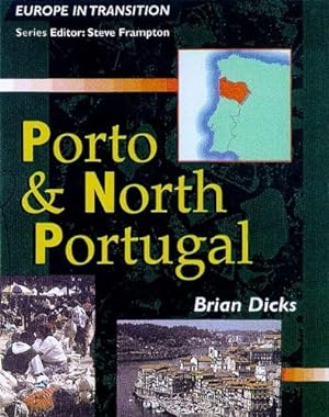 Bild des Verkufers fr EIT: Porto & Northern Portugal (Europe In Transition) zum Verkauf von WeBuyBooks 2