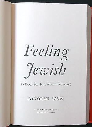 Bild des Verkufers fr Feeling Jewish. A book for just about anyone zum Verkauf von Librodifaccia