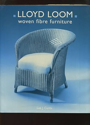 Seller image for Lloyd Loom Woven Fibre Furniture for sale by Roger Lucas Booksellers