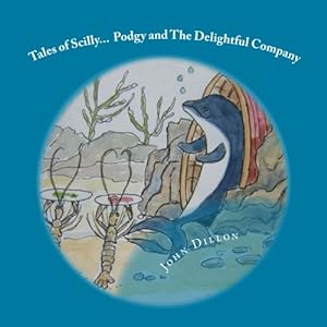 Bild des Verkufers fr Tales of Scilly: Podgy and The Delightful Company zum Verkauf von WeBuyBooks 2