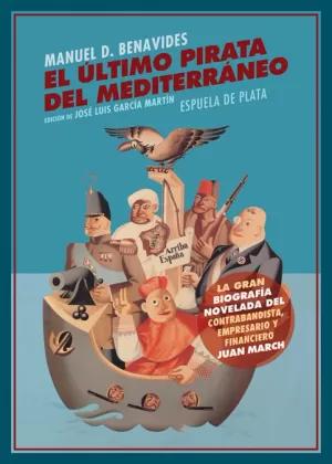 Seller image for EL LTIMO PIRATA DEL MEDITERRNEO for sale by LIBRERIACB