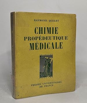 Chimie propédeutique médicale