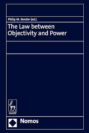Bild des Verkufers fr The Law Between Objectivity and Power zum Verkauf von moluna