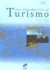 Seller image for Una introducci n al turismo for sale by Agapea Libros