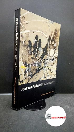 Immagine del venditore per Varnedoe, Kirk. , Karmel, Pepe. Jackson Pollock : new approaches. New York The museum of modern art, 1999 venduto da Amarcord libri