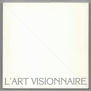 Imagen del vendedor de L'Art Visionnaire. a la venta por Librairie-Galerie Dorbes Tobeart