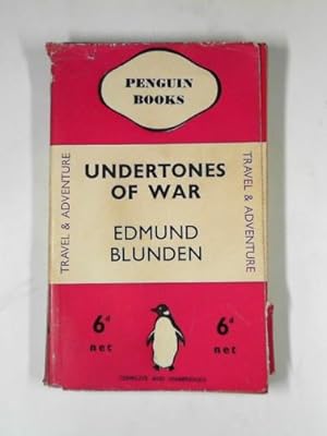 Seller image for Undertones of war for sale by Cotswold Internet Books