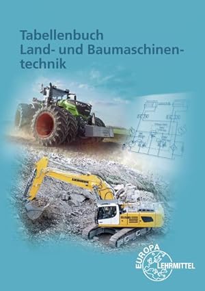 Immagine del venditore per Tabellenbuch Land- und Baumaschinentechnik venduto da AHA-BUCH GmbH