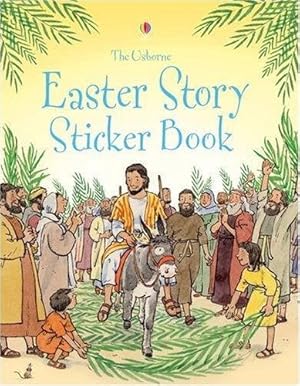 Bild des Verkufers fr The Easter Story Sticker Book (Usborne Bible Stories) zum Verkauf von WeBuyBooks 2
