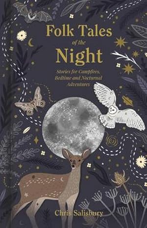 Bild des Verkufers fr Folk Tales of the Night : Stories for Campfires, Bedtime and Nocturnal Adventures zum Verkauf von AHA-BUCH GmbH