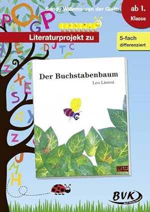 Bild des Verkufers fr Literaturprojekt zu "Der Buchstabenbaum" zum Verkauf von AHA-BUCH GmbH