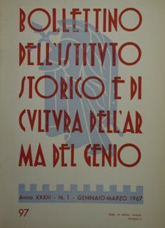 BOLLETTINO DELL'ISTITUTO. STORICO E DI CULTURA DELL'ARMA DEL GENIO. 97, A. XXXIII - N. 1. GENNAIO...