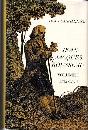 Image du vendeur pour Jean-Jacques Rousseau: Volume I, 1712-1758 mis en vente par Dorley House Books, Inc.