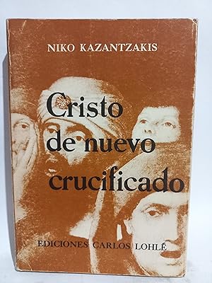 Cristo de Nuevo Crucificado - Primera edición en español