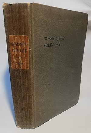 Dorsetshire Folk-Lore
