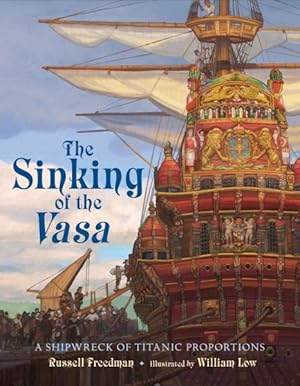 Bild des Verkufers fr Sinking of the Vasa : A Shipwreck of Titanic Proportions zum Verkauf von GreatBookPrices