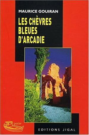 Seller image for Les chvres bleues d'Arcadie for sale by Dmons et Merveilles