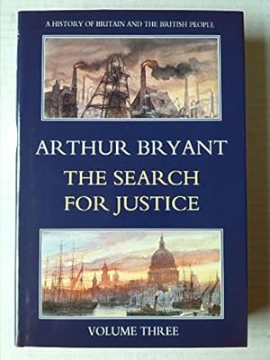 Image du vendeur pour Search for Justice (v. 3) (History of Britain and the British People) mis en vente par WeBuyBooks 2