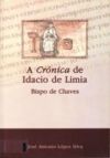 Bild des Verkufers fr A crnica de Idario de Limia, bispo de Chaves zum Verkauf von Agapea Libros