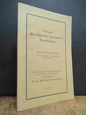 Chronik der chinesisch-japanischen Beziehungen - Eine Materialsammlung - Mit Vertragstexten, Doku...