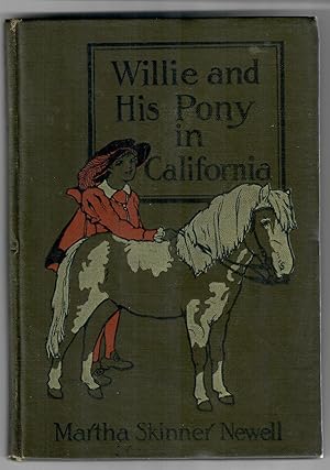 Willie and His Pony in California