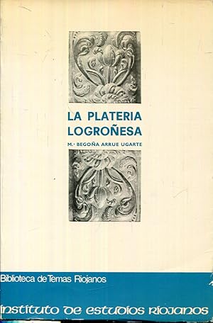 Imagen del vendedor de La platera logroesa a la venta por Rincn de Lectura