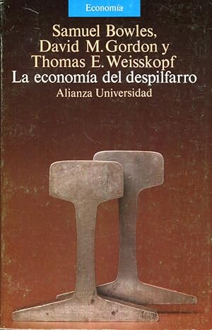 Imagen del vendedor de La economa del despilfarro a la venta por Rincn de Lectura