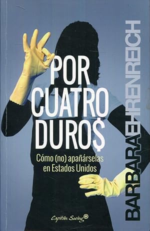 Imagen del vendedor de Por cuatro (4) duros. Cmo (no) aparselas en Estados Unidos a la venta por Rincn de Lectura