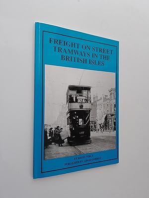Freight on Street Tramways in the British Isles