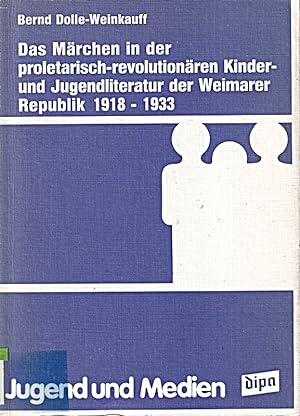Imagen del vendedor de Das Mrchen in der proletarisch-revolutionren Kinder- und Jugendliteratur der W a la venta por Die Buchgeister