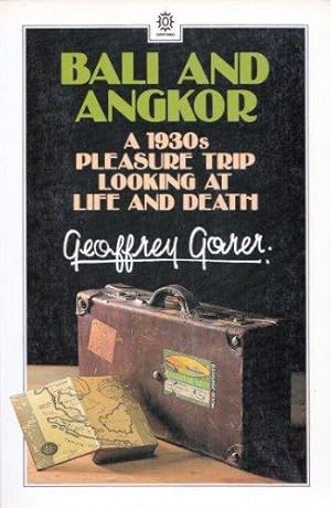 Image du vendeur pour Bali and Angkor: A 1930s Pleasure Trip Looking at Life and Death (Oxford Paperba mis en vente par Die Buchgeister