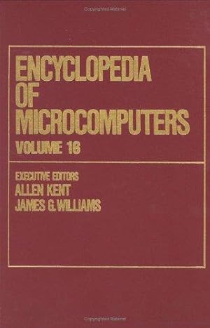 Image du vendeur pour Kent, A: Encyclopedia of Microcomputers: Volume 16 - Socio-Organizational Aspect mis en vente par Die Buchgeister