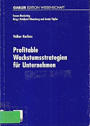 Bild des Verkufers fr Profitable Wachstumsstrategien fr Unternehmen (Forum Marketing) zum Verkauf von Die Buchgeister