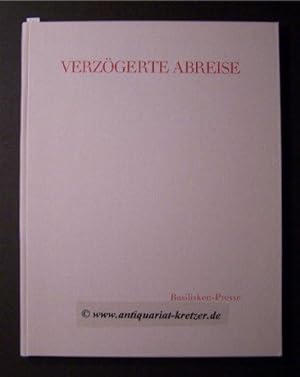 Seller image for Verzgerte Abreise for sale by Die Buchgeister
