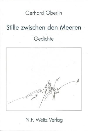 Seller image for Stille zwischen den Meeren: Gedichte for sale by Die Buchgeister