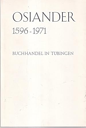 Seller image for Osiander : 1596 - 1971. Buchhandel in Tbingen for sale by Die Buchgeister