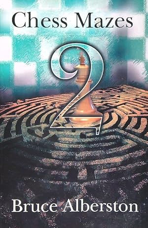 Seller image for Chess Mazes 2 for sale by Miliardi di Parole