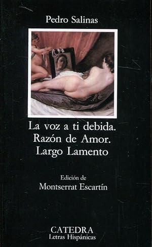 Imagen del vendedor de La voz a ti debida. Razn de Amor. Largo Lamento a la venta por Rincn de Lectura