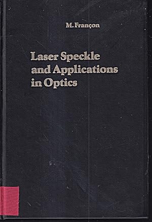 Bild des Verkufers fr Laser Speckle and Application in Optics zum Verkauf von Die Buchgeister