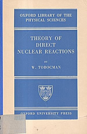 Seller image for Theory of Direct Nuclear Reactions for sale by Die Buchgeister