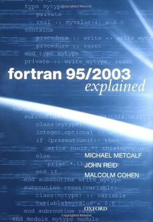 Bild des Verkufers fr Fortran 95/2003 Explained (Numerical Mathematics and Scientific Computation) [Ta zum Verkauf von Die Buchgeister