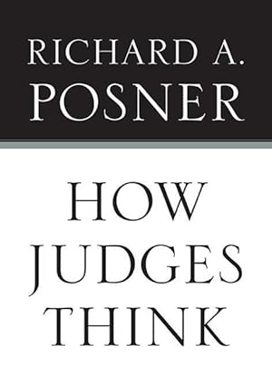 Immagine del venditore per How Judges Think (Pims - Polity Immigration and Society Series) venduto da Die Buchgeister