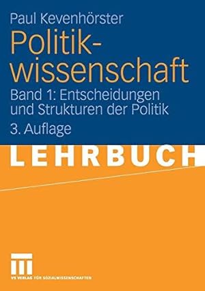 Immagine del venditore per Politikwissenschaft: Band 1: Entscheidungen und Strukturen der Politik (German E venduto da Die Buchgeister