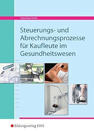 Bild des Verkufers fr Steuerungs- und Abrechnungsprozesse fr Kaufleute im Gesundheitswesen: Schlerba zum Verkauf von Die Buchgeister