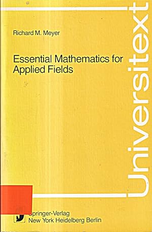 Bild des Verkufers fr Essential Mathematics for Applied Fields (Universitext) zum Verkauf von Die Buchgeister