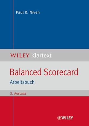 Immagine del venditore per Balanced Scorecard: Arbeitsbuch (WILEY Klartext) venduto da Die Buchgeister