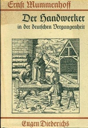 Imagen del vendedor de Der Handwerker in der deutschen Vergangenheit a la venta por Die Buchgeister