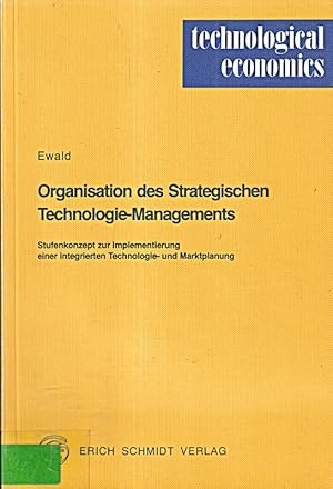 Imagen del vendedor de Organisation des Strategischen Technologie-Managements: Stufenkonzept zur Implem a la venta por Die Buchgeister