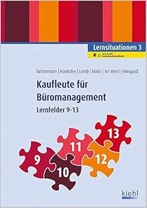 Immagine del venditore per Kaufleute fr Bromanagement - Lernsituationen 3: Lernfelder 9-13 venduto da Die Buchgeister