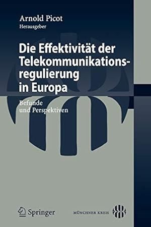 Immagine del venditore per Die Effektivitt der Telekommunikationsregulierung in Europa: Befunde und Perspe venduto da Die Buchgeister